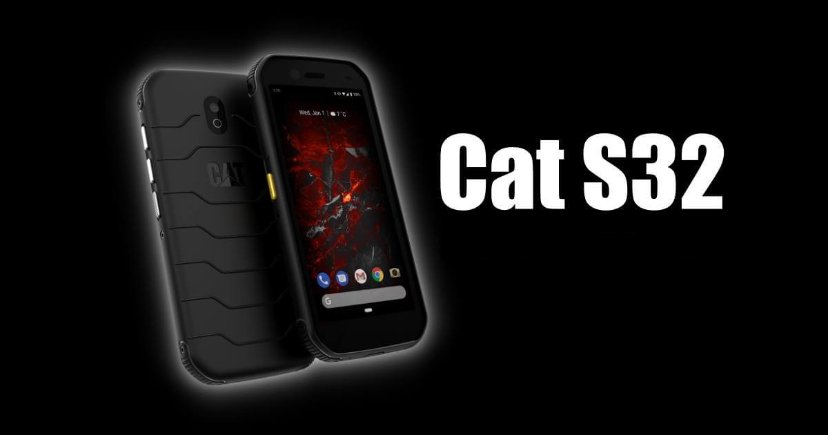 סקירת טלפון חכם Cat S32 עם תכונות עיקריות